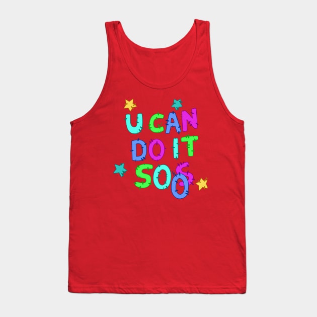 U Can Do It Soos - Mabel's Sweater Collection Tank Top by Ed's Craftworks